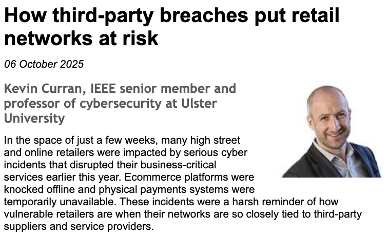 Professor Kevin Curran, Ulster University with an interview in Networking+ on how retailers should focus on raising the standard of security across every connection.